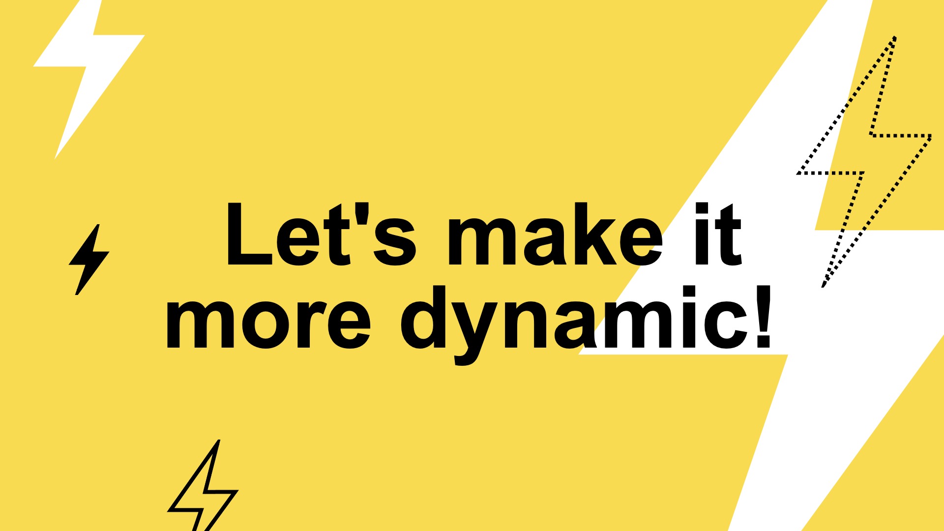 How to make your presentation slides more dynamic?