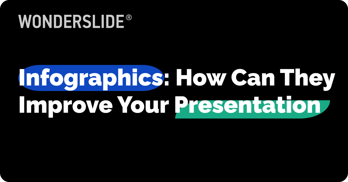Infographics: How Can They Improve Your Presentation
