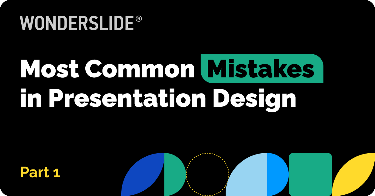 Most Common Mistakes in Presentation Design