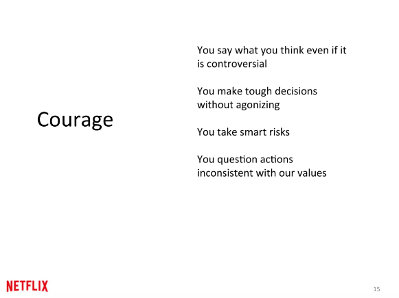 Netflix slides explain two of the company’s critical values: courage and passion.