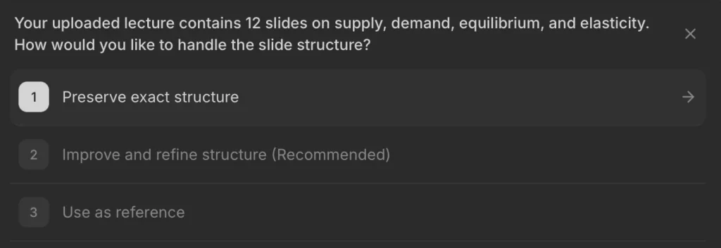 Question about slide structure with three options: preserve exact structure, improve and refine, use as reference